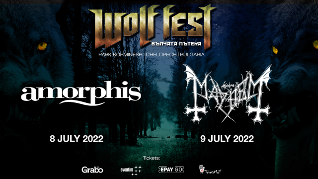 Amorphis и Mayhem остават хедлайнери на Wolf Fest – Вълчата пътека 2022