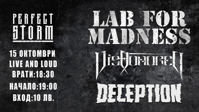 Lab For Madness, Dishonored и Deception ще направят концерт в Live&Loud в петък
