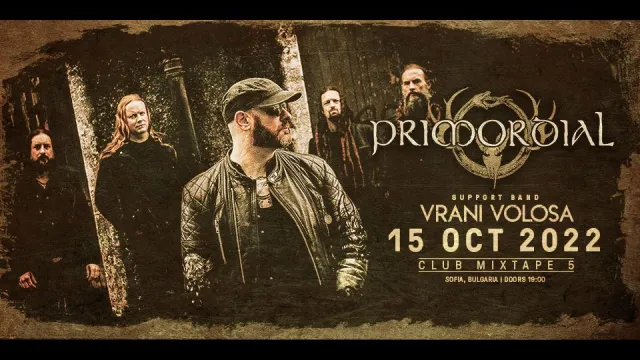 Vrani Volosa ще свирят с Primordial в София на 15 октомври 2022г