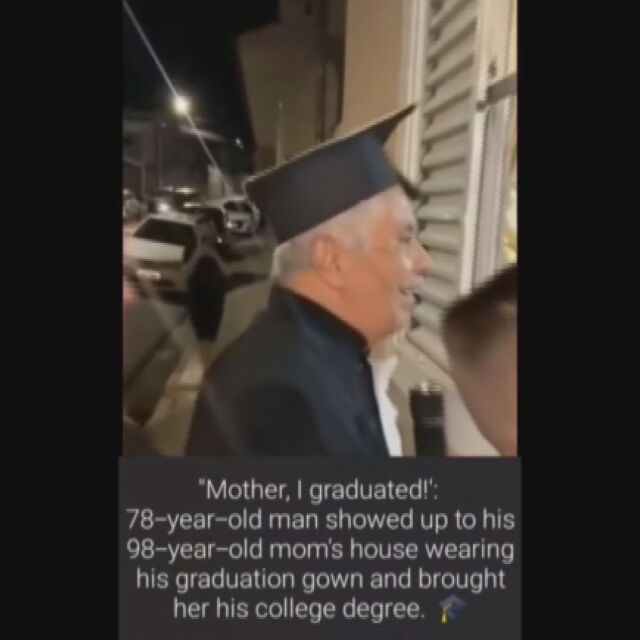 Син завърши университет на 78 г., за да зарадва 98-годишната си майка