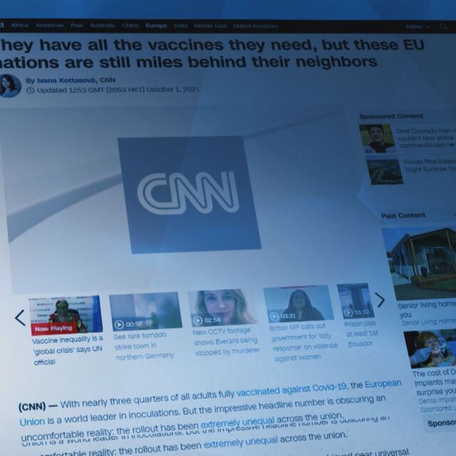 България във фокуса на CNN заради малкия брой ваксинирани у нас