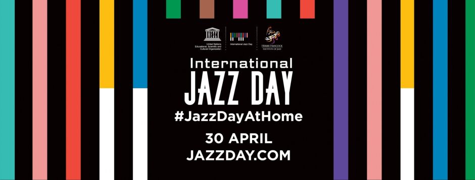 Тази година празнуваме Международния ден на джаза вкъщи