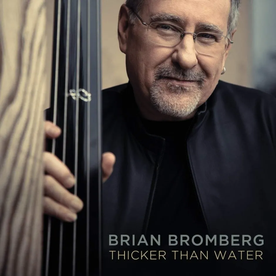 Браян Бромбърг разкрива разнообразните възможности на баса в новия си албум Thicker Than Water