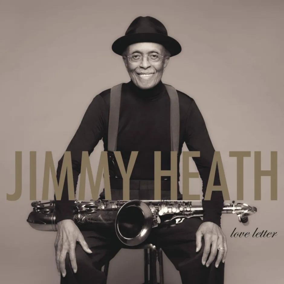Джими Хийт ни завеща мъдрост и музикална топлина в последния си албум Love Letter 