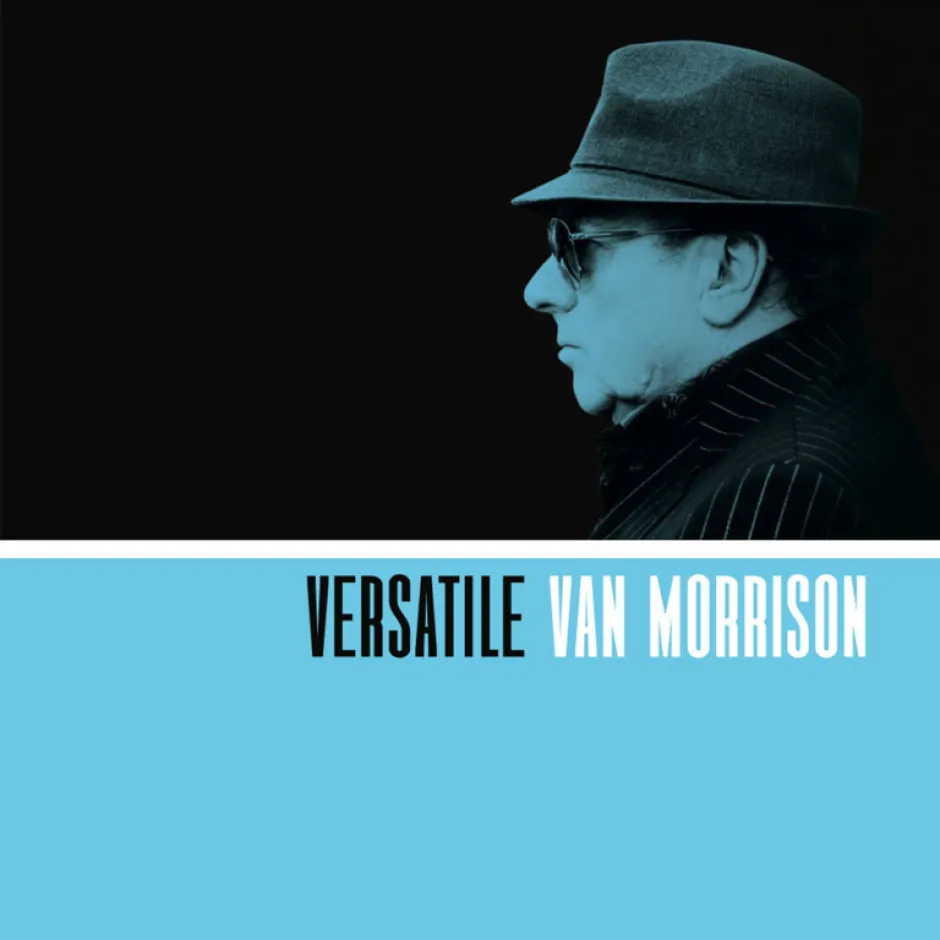 И Ван Морисън с джаз албум – Versatile включва стандарти, оригинални композиции и нови аранжименти на прочутия блус музикант