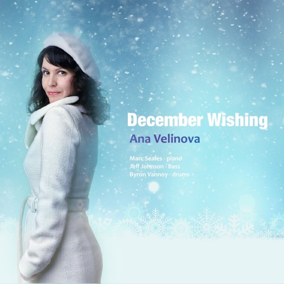Оригинални празнични песни и аранжименти с мисълта за сняг, радост, единство, любов и хармония в December Wishing на Гергана Велинова