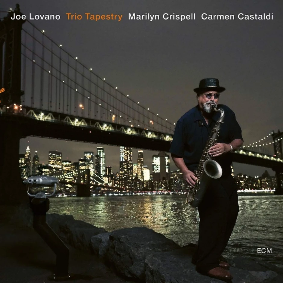 Многопластови и с богата звучност картини в новия албум на Джо Ловано Trio Tapestry