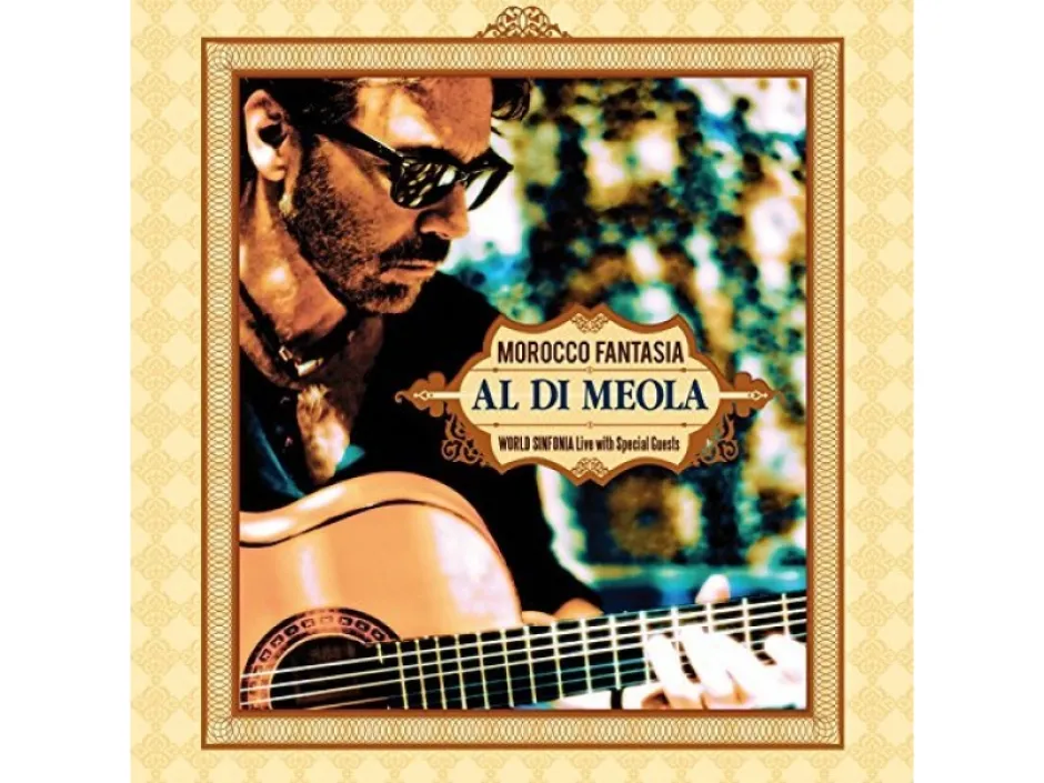 Концертният албум на Ал Ди Меола Morocco Fantasia ще бъде издаден в Европа след броени дни