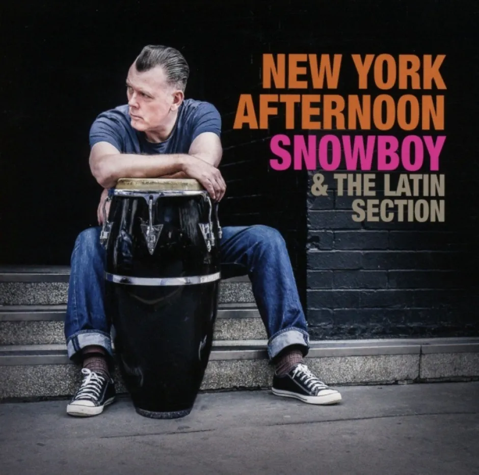 Албумът New York Afternoon на Snowboy и групата The Latin Section – музика, която заразява с настроение и жизнерадост