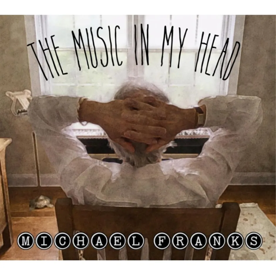 The Music In My Head на Майкъл Френкс – отново за живота и лекотата, за които копнеем