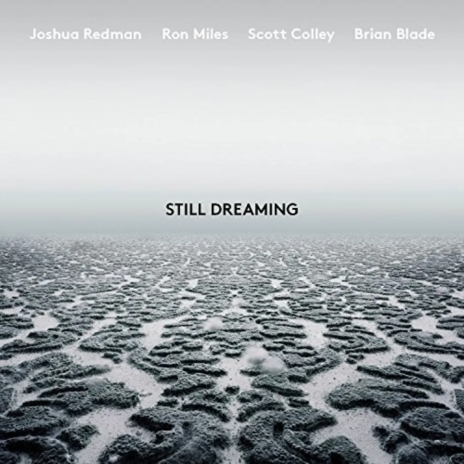 Изследвайки своята музикална ДНК, саксофонистът Джошуа Редман създаде албума Still Dreaming