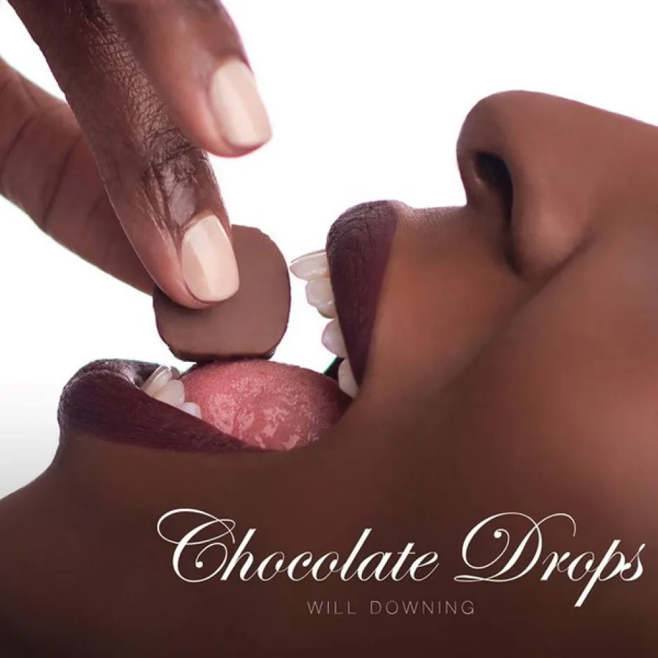 В Chocolate Drops Уил Даунинг разказва за изкушението, на което не можем да устоим – пълното споделяне на любовта
