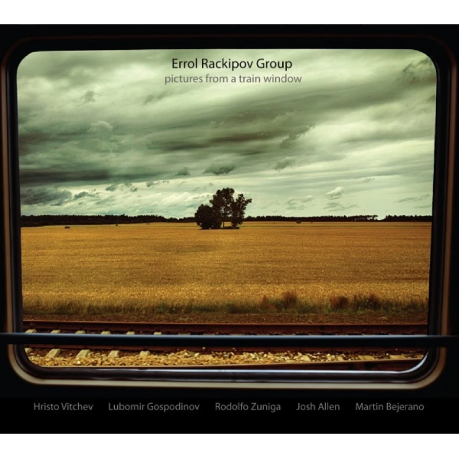 Български фолклор и класически джаз интонации в дебютния албум Pictures from A Train Window на вибрафониста Ерол Ракипов