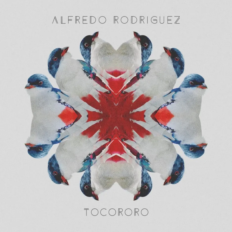 Свободен музикален полет на Алфредо Родригес в новия му албум Tocororo - пъстър калейдоскоп от стилове, влияния и взаимовръзки