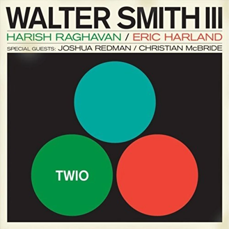 Джаз стандарти, записани с вкус и свеж подход в Twio - новия албум на саксофониста Уолтър Смит III