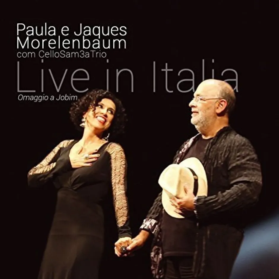 Съратници на Жобим с концертен албум в почит към легендата: Паула и Жак Морeленбаум представят Live in Italia – Omaggio a Jobim