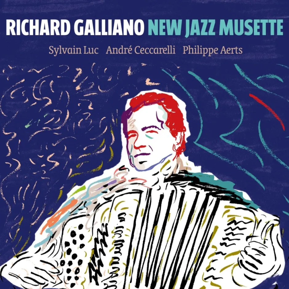 30 години френският мюзет е джаз. Ришар Галиано празнува с The New Musette