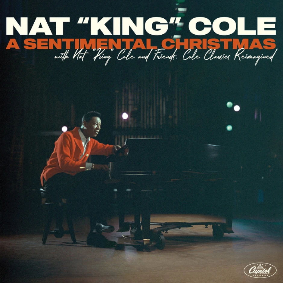 Коледни песни на Нат Кинг Коул звучат в нови версии в A Sentimental Christmas with Nat King Cole and Friends: Cole Classics Reimagined