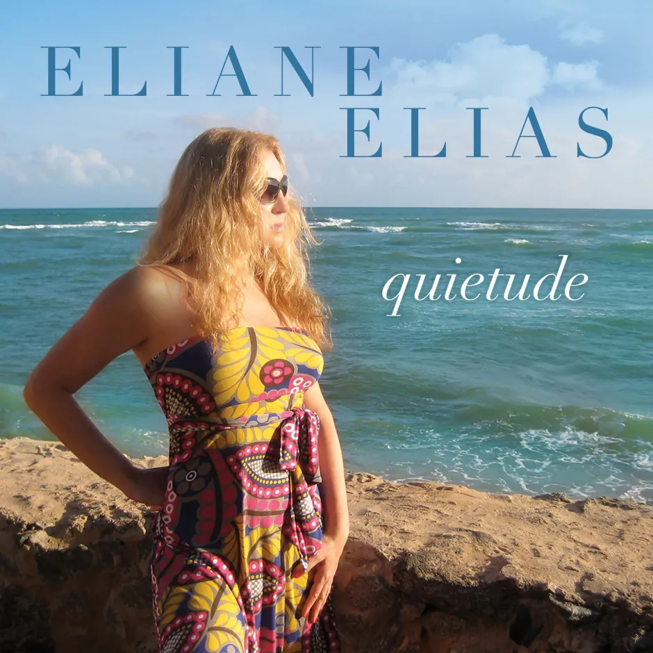 В Quietude Елиане Елиас за първи път пресъздава атмосферата на оригиналната плажна боса нова