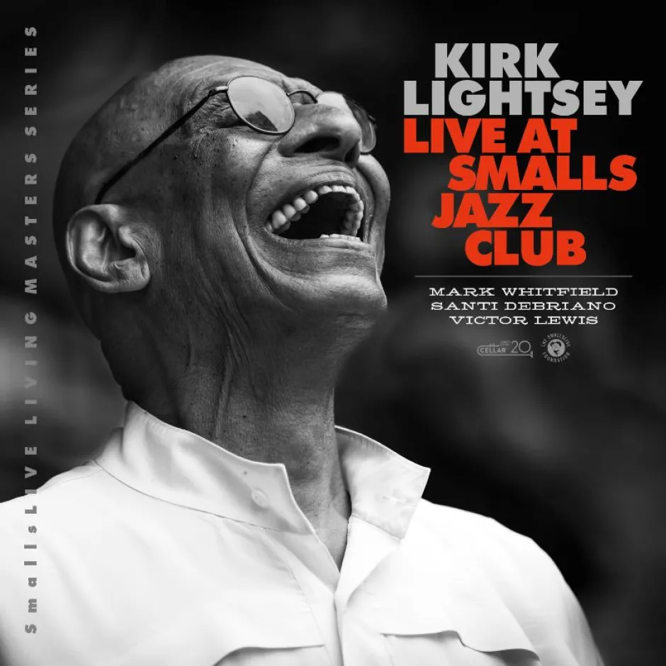 Ветеранът на пианото Кърк Лайтси с нов концертен албум - Live at Smalls Jazz Club 