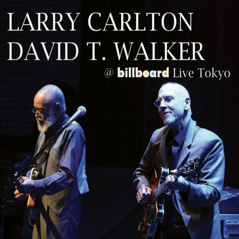 За всички почитатели на китарното изкуство - незабравима среща на Лари Карлтън и Дейвид Ти Уокър в албума @ billboard Live Tokyo
