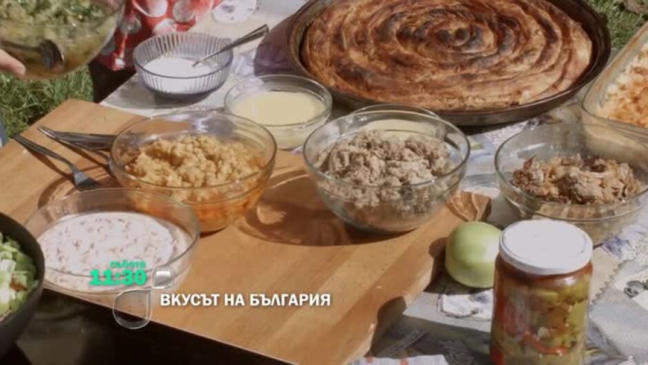 "Вкусът на България" на пътешествие из Трънския край - събота от 11:30 ч. по bTV