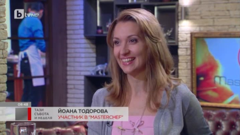 Йоана Тодорова: В "MasterChef" открих нови граници на емоциите