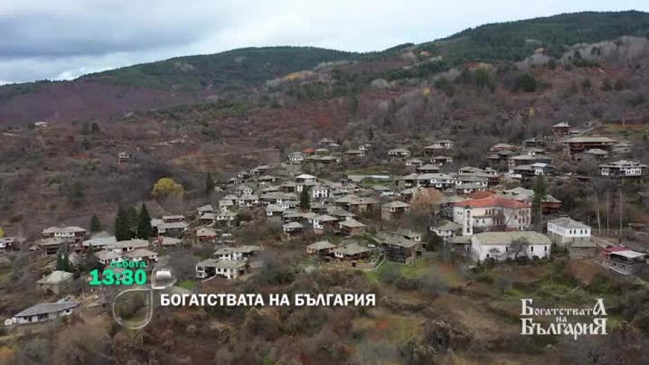 "Богатствата на България" - събота от 13:30 ч. по bTV
