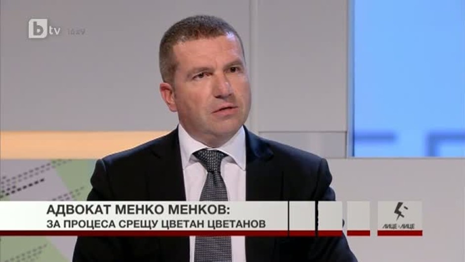 Адвокат Менко Менков за делото срещу Цветан Цветанов