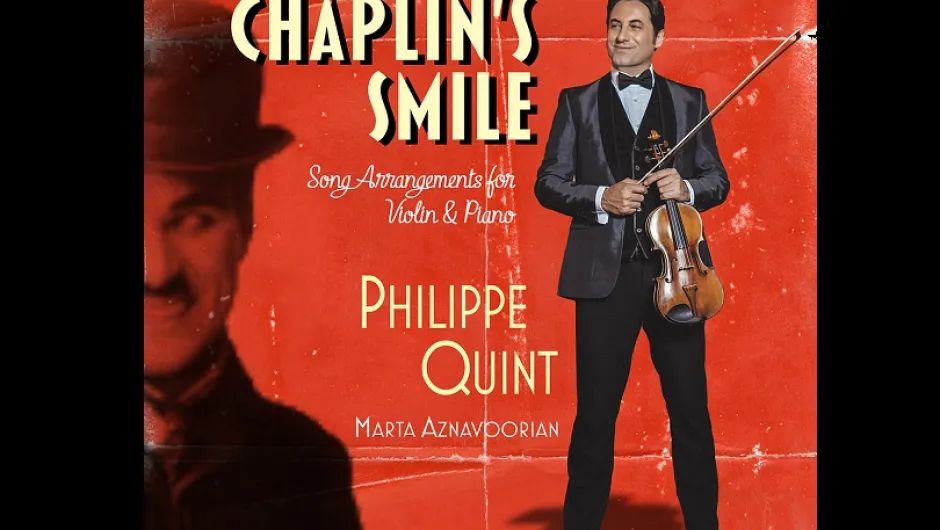 Цигуларят Филип Квинт – с усмивка към Чарли Чаплин