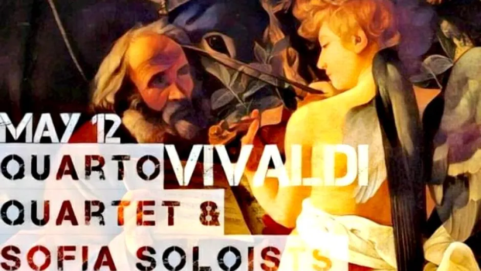 „Лудостта“ на Вивалди с Кварто Квартет и „Софийски солисти“ - в зависимост от прогнозата за времето