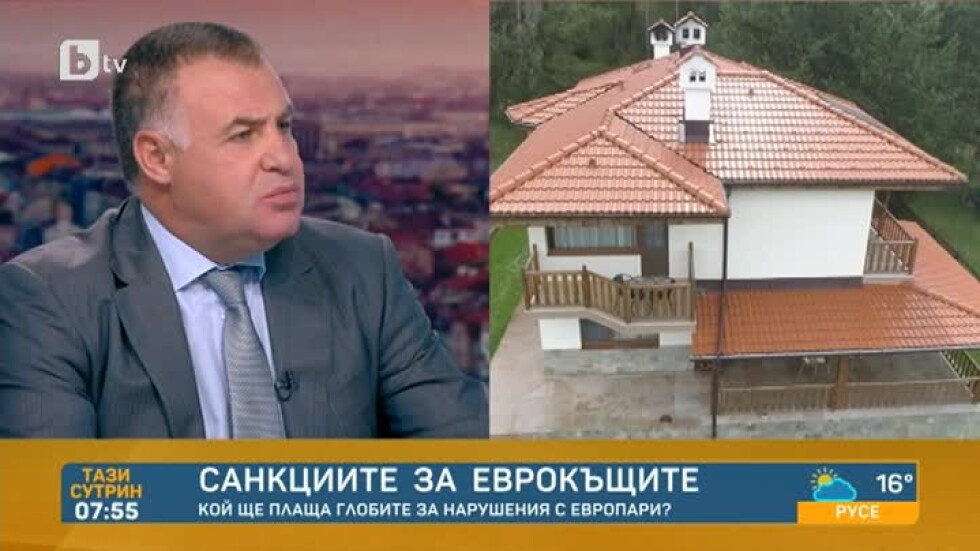 Мирослав Найденов за къщите за гости: Санкциите са за 10 млн. лв., дано ги съберат